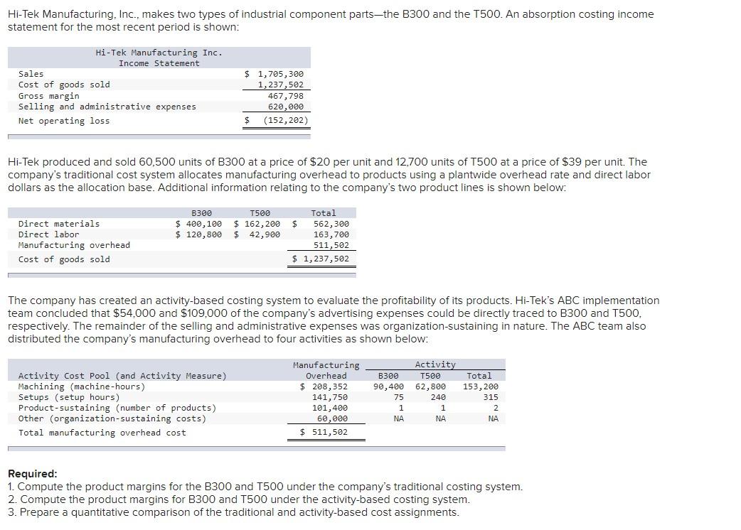 Required 1 Required 2 Required 3 Prepare a quantitative comparison of