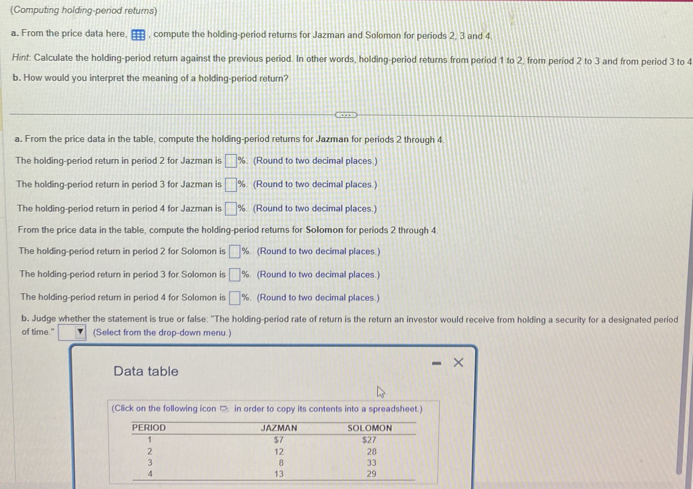  (Computing holding-period returns) a. From the price data here, compute the