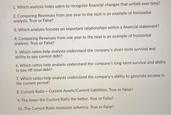  1. Which analysis helps users to recognize financial changes that unfold