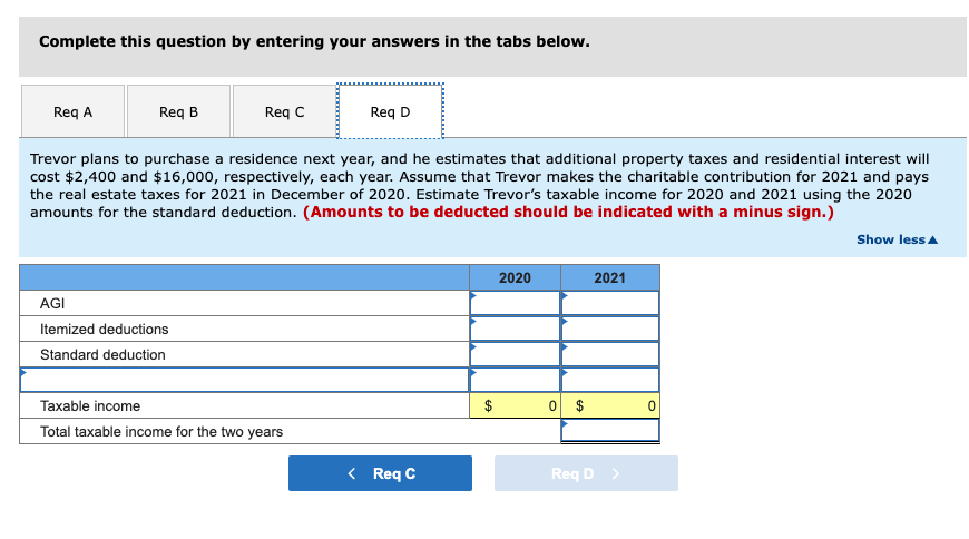 a cash-method, calendar-year taxpayer. For each of the next two years (2020