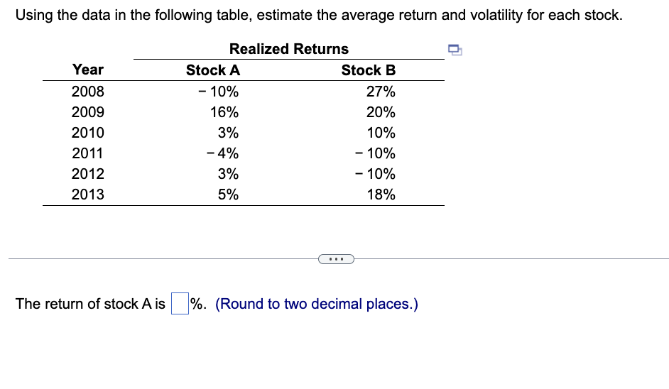  Using the data in the following table, estimate the average return