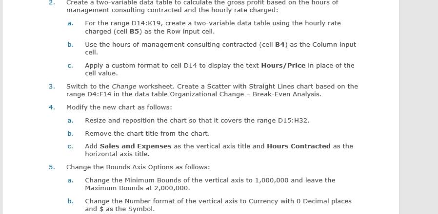 file as NP_EX19_8a_FirstLastName_2.xlsx by changing the "1" to a "2". If you