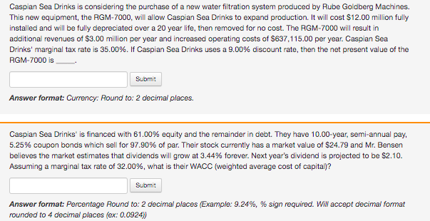 second question only please Caspian Sea Drinks is considering the purchase