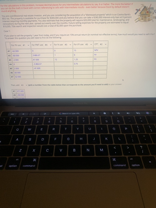 Bank's REO Ist. The property is available for purchase for $300,000 and