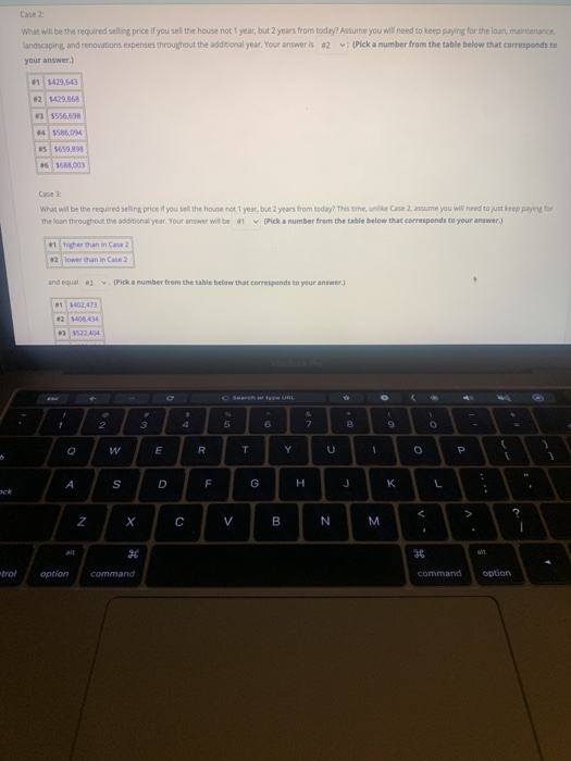 percent interest requiring monthly payments. You also estimate that the property will