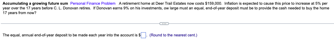 Accumulating a growing future sum Personal Finance Problem A retirement home