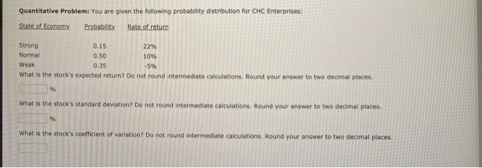  Quantitative Problem: You are given the following probability distribution for CHC