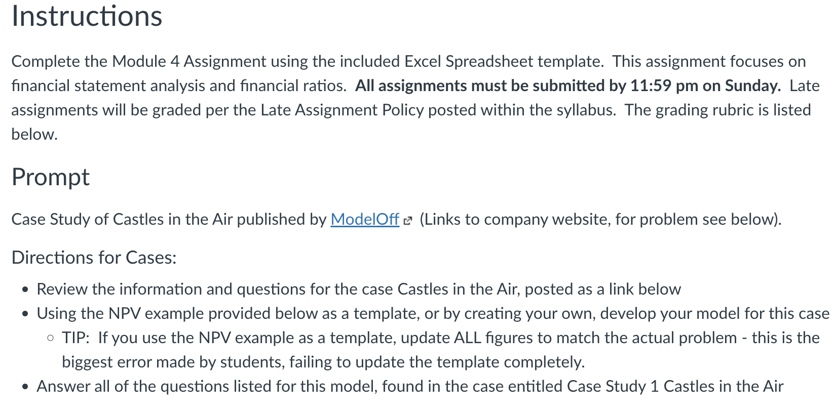  Instructions Complete the Module 4 Assignment using the included Excel Spreadsheet