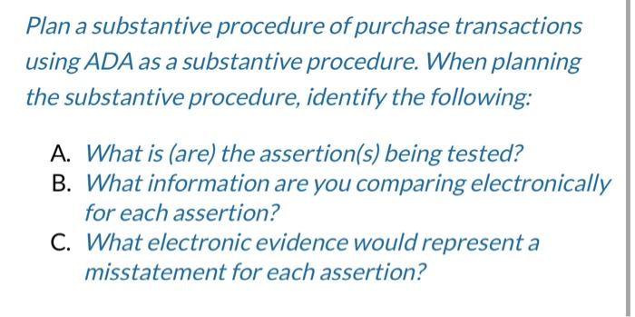 audit Plan a substantive procedure of purchase transactions using ADA as a