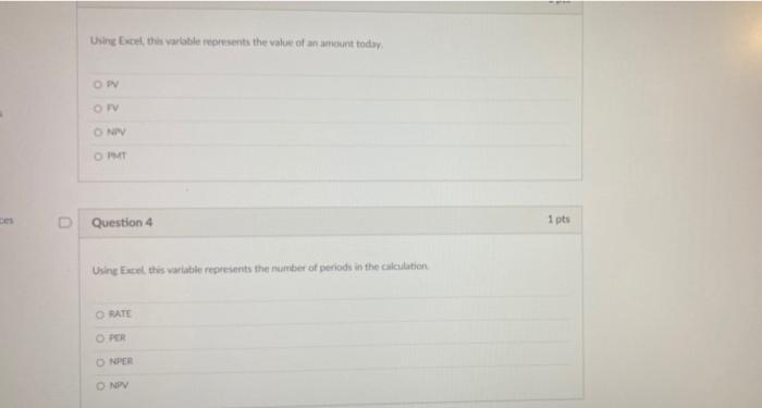 sum amount occurring only in the last period. OPV FV NPV PMT