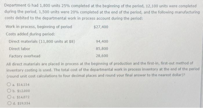 materials cost incurred was $178,000, direct labor cost incurred was $113,200, and