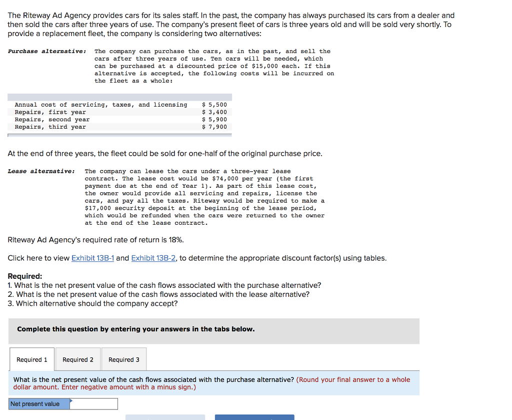 Need help answer the one question: The Riteway Ad Agency provides cars