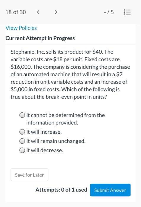 question 18 18 of 30 -/5 III View Policies Current Attempt in