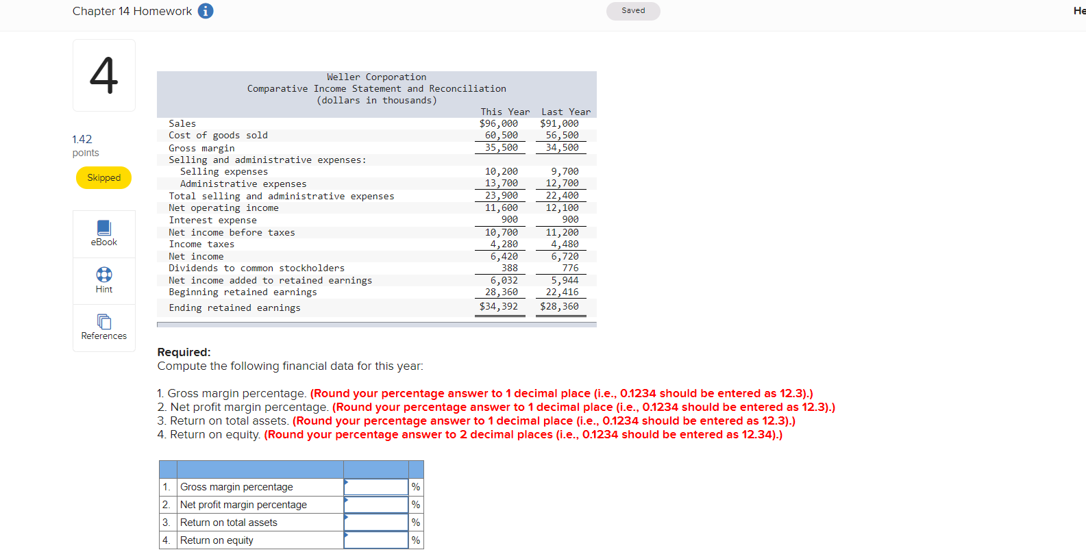 Hel 4 Comparative financial statements for Weller Corporation, a merchandising company, for