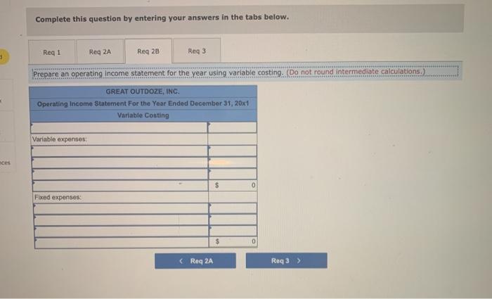 The variable costs of production are as follows: Direct material Direct labor