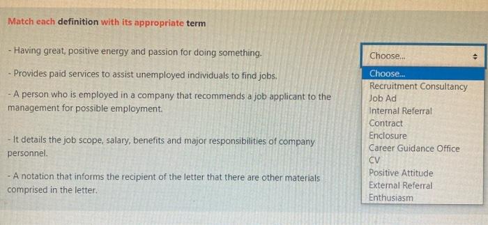  Match each definition with its appropriate term - Having great positive