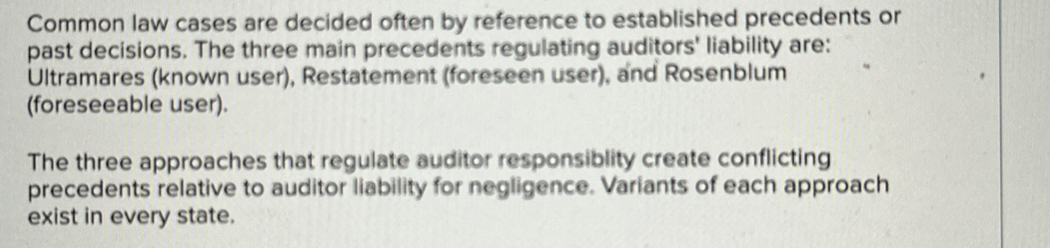  Common law cases are decided often by reference to established precedents