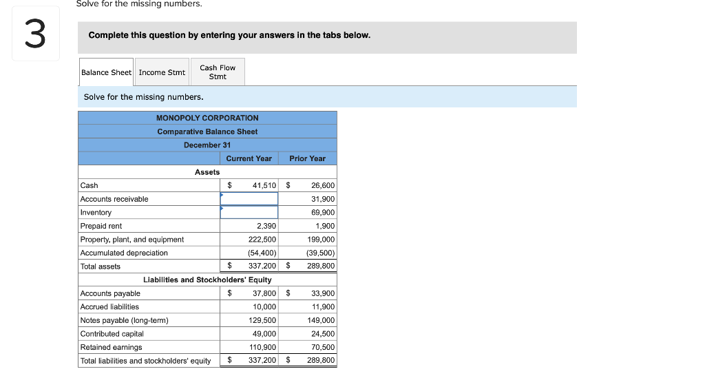  Solve for the missing numbers. 3 Complete this question by entering
