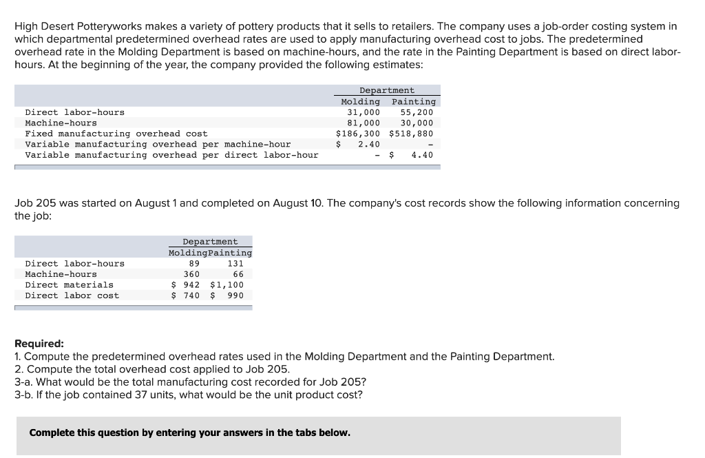 Please help answer questions 1-3b High Desert Potteryworks makes a variety