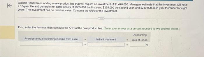 will require an investment of $1,450,000. Managers estimate that this investment will