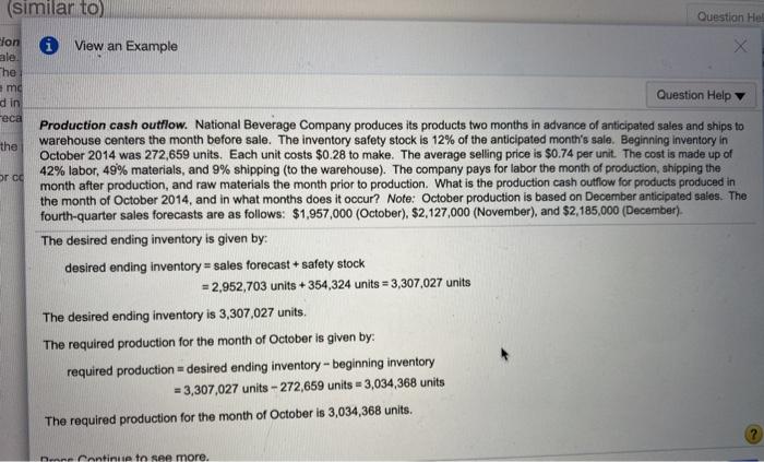 Beverage Company produces its products two months in advance of anticipated sales