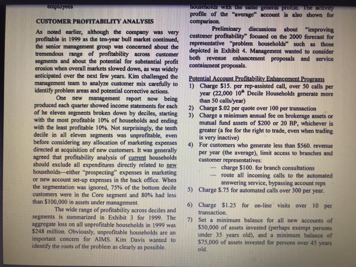 management actions for each of the six customer profiles that would substantially