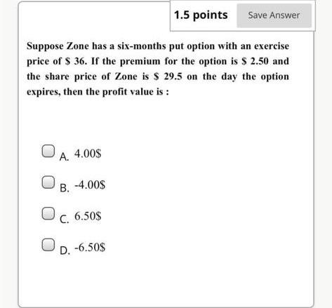 correct B. The market price and the stability of the price for