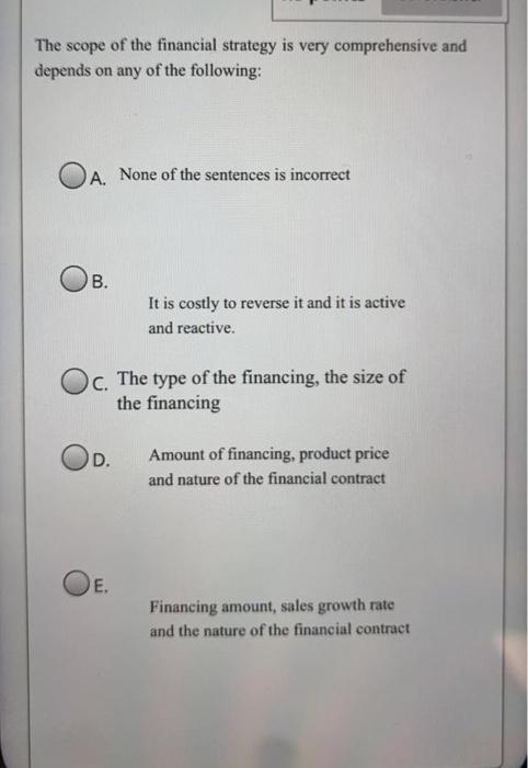 or sold. E. The time to maturity of the option and the