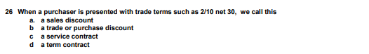  26 When a purchaser is presented with trade terms such as