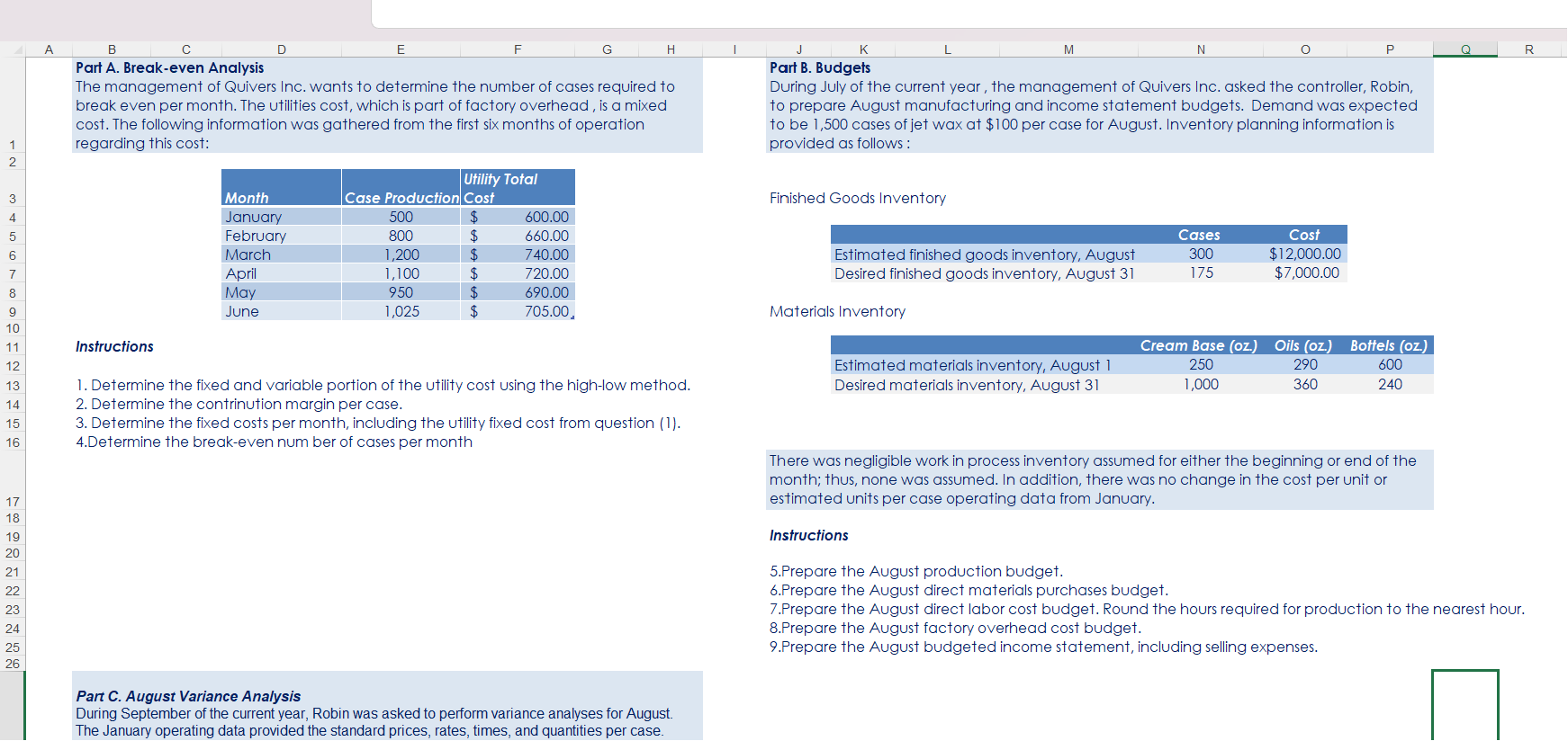 (1). Total Fixed Costs \begin{tabular}{lrr} \hline & & \\ Utilities [see High-Low