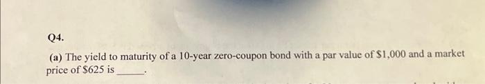 please show how to do in excel (a) The yield to maturity