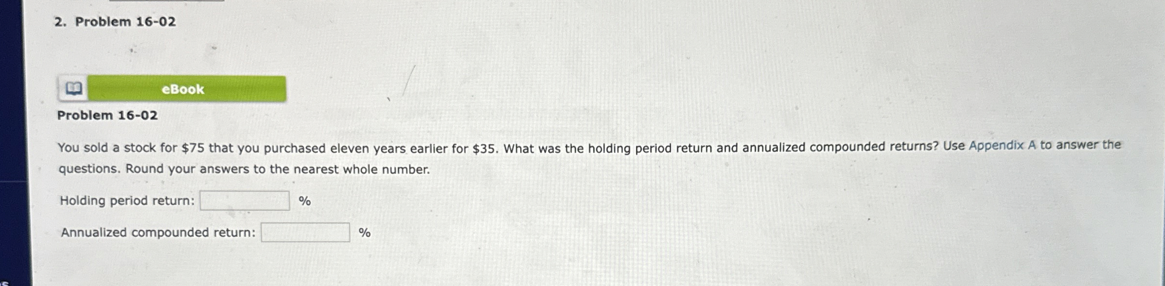  Problem 16-02 Problem 16-02 You sold a stock for $75 that