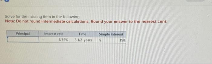  Solve for the missing item in the following. Note: Do not