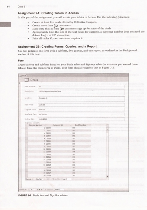 Assignment 1 Step 3: Based on the background information determine the Access
