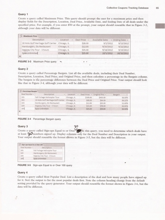 tables you need for your database, and the fields you need in