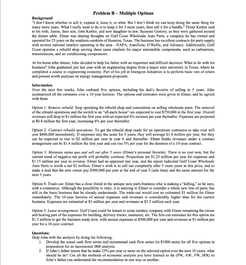  Problem B - Multiple Options Background "I don't know whether to