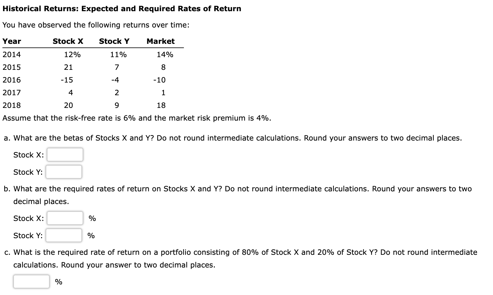  Historical Returns: Expected and Required Rates of Return Historical Returns: Expected