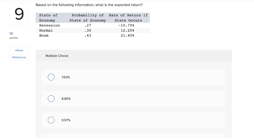  Based on the following information, what is the expected return? Multiple