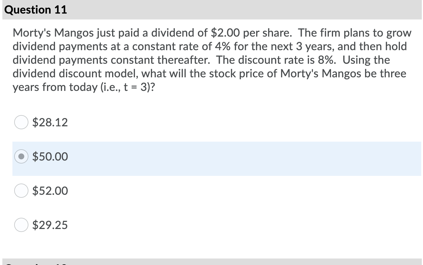 Please solve it for a correct answer. Question 11 Morty's Mangos just