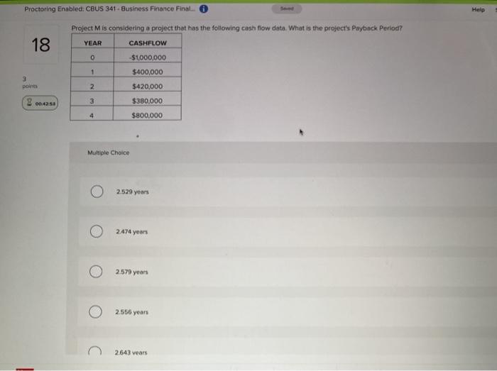  Help Proctoring Enabled: CBUS 341 - Business Finance Final... Project M
