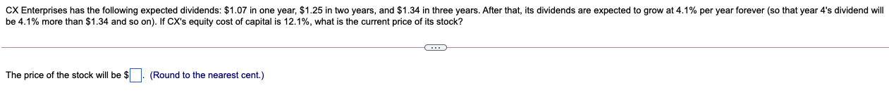 PLEASE SHOW WORK WITH NO EXCEL CX Enterprises has the following expected