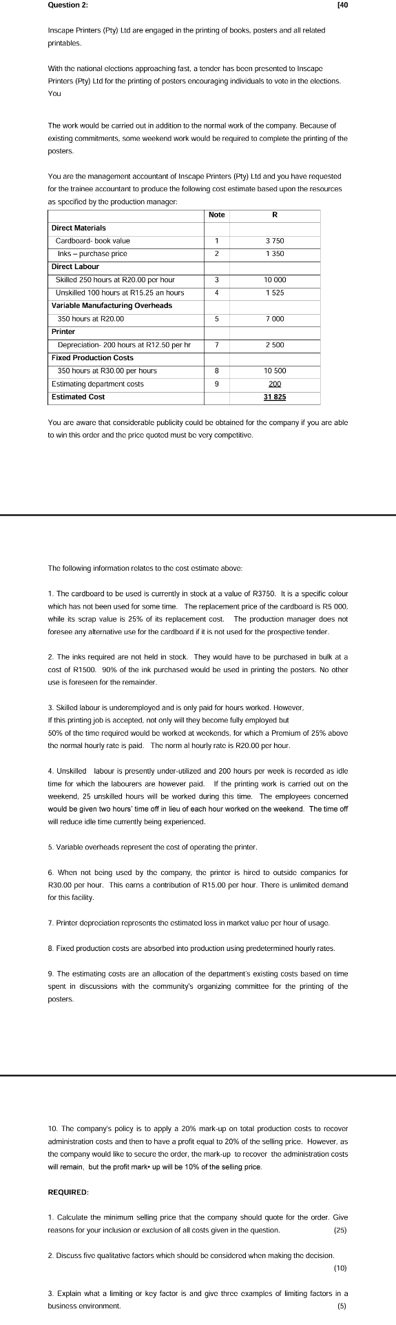  Question 2: Inscape Printers (Pty) Ltd are engaged in the printing