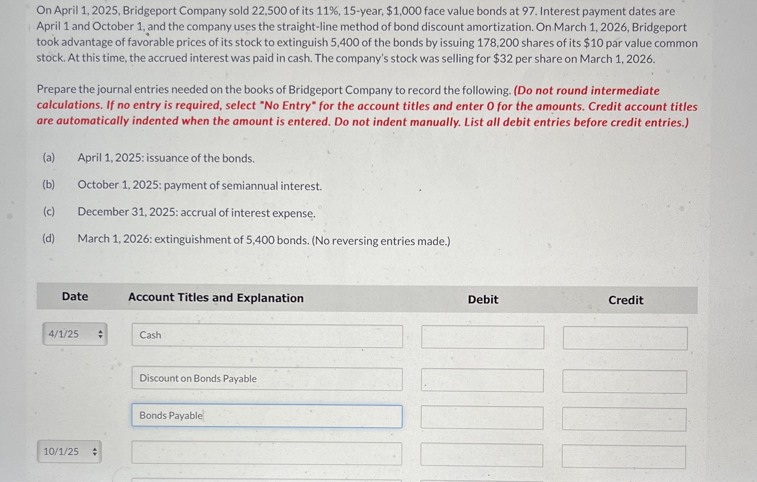  I need help on step d On April 1,2025, Bridgeport Company