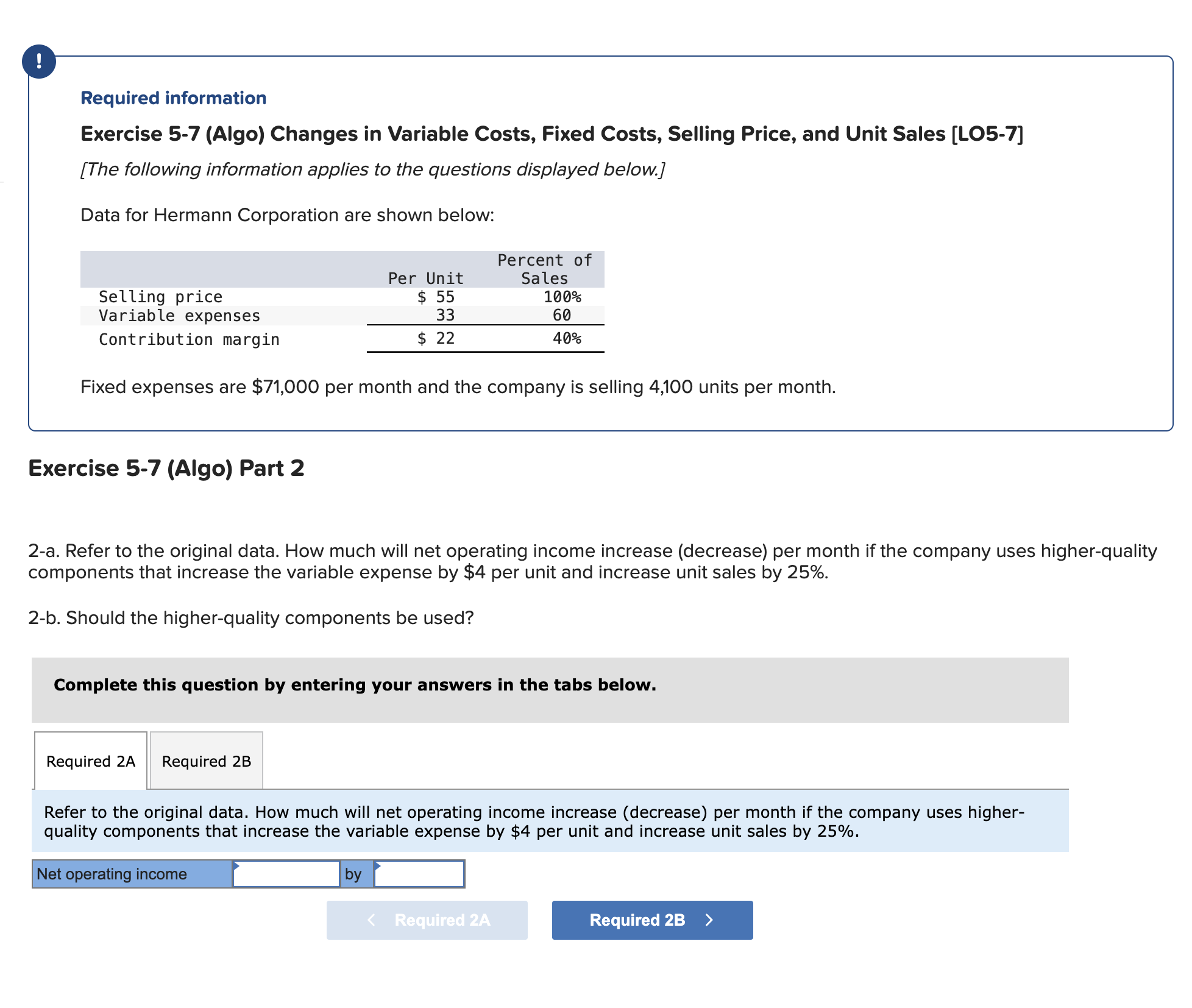  Required information 2-b. Should the higher-quality components be used? Complete this