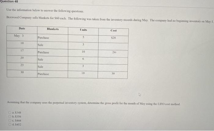  Question 48 Use the information below to answer the following questions