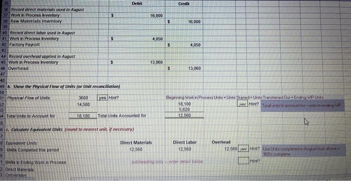 August 1 consisted of 3600 units and costs of: (The beginning inventory