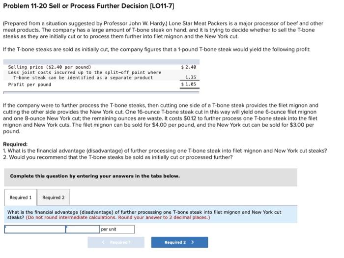  Problem 11-20 Sell or Process Further Decision (LO11-7) (Prepared from a