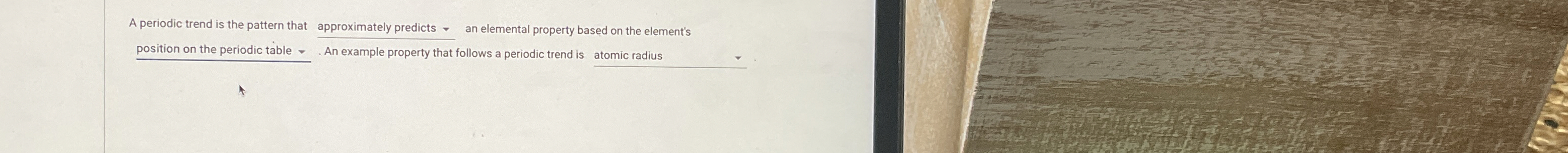  A periodic trend is the pattern that approximately predicts - an