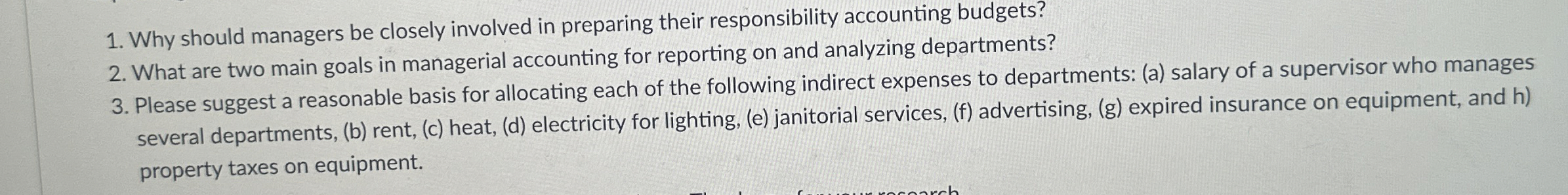  Why should managers be closely involved in preparing their responsibility accounting
