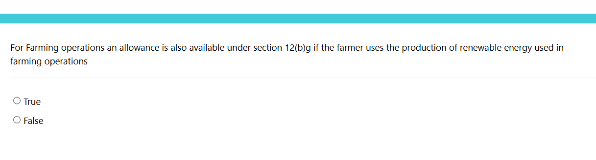  For Farming operations an allowance is also available under section 12(b)g